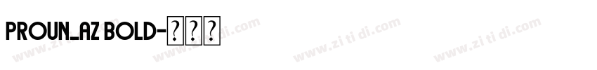 ProUN_AZ Bold字体转换